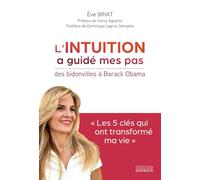 L'intuition a guidé mes pas des bidonvilles à Barak Obama: "Les clés qui ont transformé ma vie"