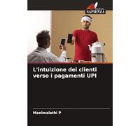 L'intuizione dei clienti verso i pagamenti UPI