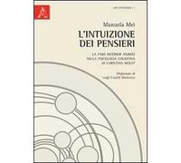 L'intuizione dei pensieri. La pars inferior animae nella psicologia cognitiva di Christian Wolff