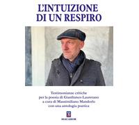 Libri Intuizione Di Un Respiro. Testimonianze Critiche Per La Poesia Di Gianfran