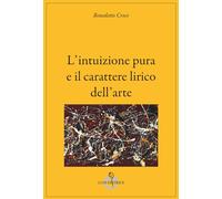L'intuizione pura e il carattere lirico dell'arte