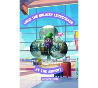 Linus the Unlucky Leprechaun: At The Airport