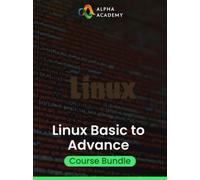 Linux Basic to Advance Course Bundle Alpha Academy (PC / Mobile) Key GLOBAL
