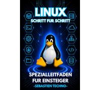 Linux für Einsteiger: Vom ersten Start zum Heimserver
