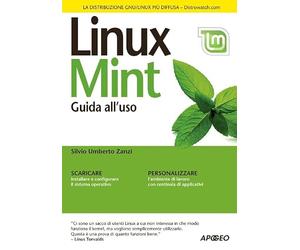 Linux Mint. Guida all'uso