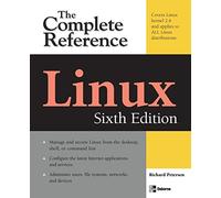 Linux: The Complete Reference, Sixth Edition