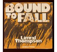 Linval Thompson, JonQuan & Ticklah Bound to Fall (Vinyl LP) 7" Single