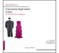 L' invasione degli omini in frac (e altre piccole nostalgie)