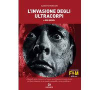L'invasione degli ultracorpi di Don Siegel - Morsiani Alberto