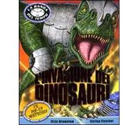 L'invasione dei dinosauri. Libro pop-up. Ediz. illustrata