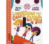 L'invasione delle carote giganti. Ediz. a colori