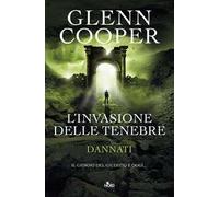 L'invasione delle tenebre. Dannati