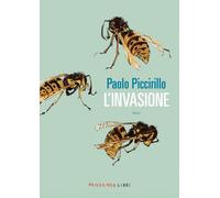 Libri Paolo Piccirillo - L' Invasione
