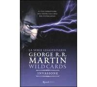 L'invasione. Wild Cards. Vol. 2