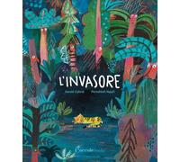 L'invasore. Ediz. a colori