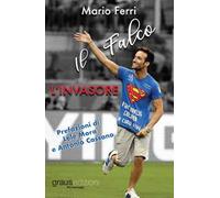 L'invasore. Il falco