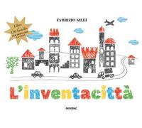L'inventacittà. Con 126 fustelle per disegnare la città
