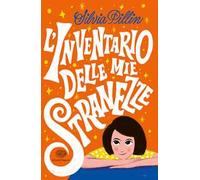 L'inventario delle mie stranezze