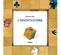 L'inventastorie. Ediz. a colori
