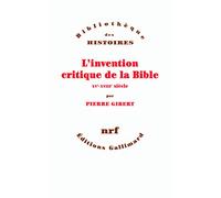 L'invention critique de la Bible: XVᵉ-XVIIIᵉ siècle