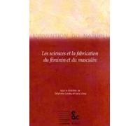 L'Invention du naturel : Les sciences et la fabrication du féminin et du masculin