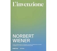 L'invenzione. Come nascono e si sviluppano le idee. Nuova ediz.