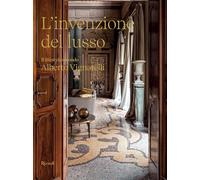 L'invenzione del lusso. Il lifestyle secondo Alberto Vignatelli
