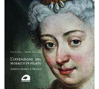 L'invenzione del mosaico in filato Aspetti storici e tecnici