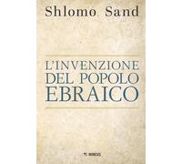 L'invenzione del popolo ebraico - [Mimesis]
