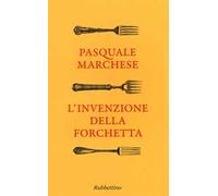 L'invenzione della forchetta