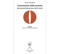 L'invenzione della povertà. Dall’economia della salvezza ai diritti sociali