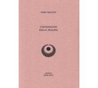 L'invenzione della pralina