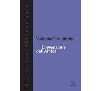 L'invenzione dell'Africa