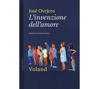 L'invenzione dell'amore