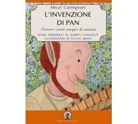 L'invenzione di Pan. Ovvero: come nacque la musica - 2021 - Carmi