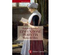 L' invenzione perfetta. Storia del libro