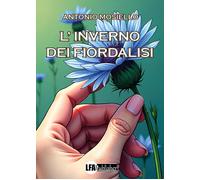 L'Inverno dei Fiordalisi - [LFA Publisher]