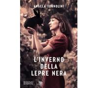 Libri Tognolini Angela - L' Inverno Della Lepre Nera
