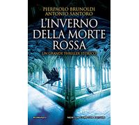 L'inverno della morte rossa