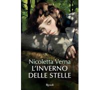 9788817191982 Nicoletta Verna L'inverno delle stelle Rizzoli