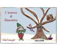 L'inverno di Giacomino. Schede per Kamishibai. Ediz. a colori. Con audiolibro