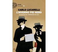 L'inverno più nero. Un'indagine del commissario De Luca
