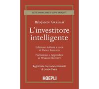 L'investitore intelligente. Aggiornata con i nuovi commenti di Jason Zweig...