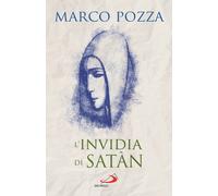 L'invidia di Satàn. Le quattro stagioni di Maria - 2021 - San Pao