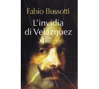 L'invidia di Velázquez [Paperback] [Jun 16, 2008] Bussotti, Fabio