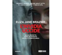 L'invidia uccide. Con Segnalibro