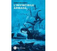 L'Invincibile Armada. Nuova ediz.