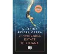 L'invincibile estate di Liliana