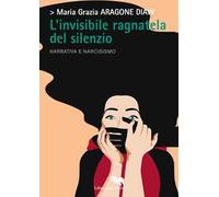 L'invisibile ragnatela del silenzio