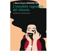 L'invisibile ragnatela del silenzio - [Liberodiscrivere]